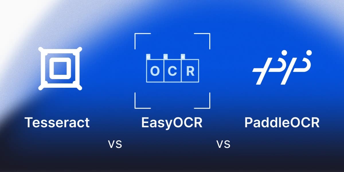 Best Python OCR libraries: Tesseract, EasyOCR, PaddleOCR
