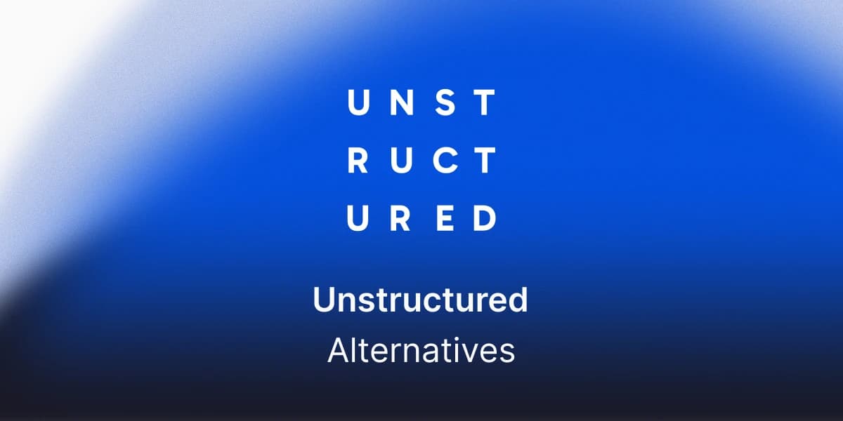 The 7 Best Unstructured.io Alternatives in 2026